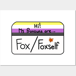 Hi my pronouns are - fox foxself - nonbinary pride Posters and Art